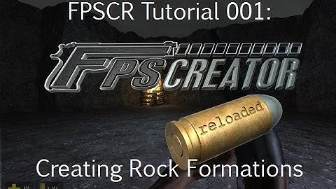 "Creating Rock Formations" | FPS Creator Reloaded Tutorials 001