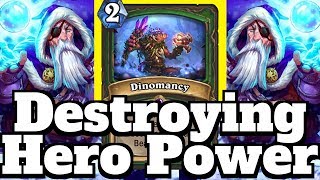 Destroying The Opponents Hero Power Dinomancy Combo Hearthstone