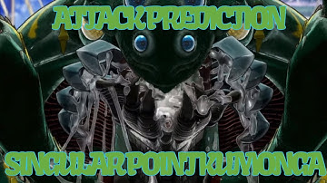SINGULAR POINT KUMONGA IN KAIJU UNIVERSE (ATTACK PREDICTION)