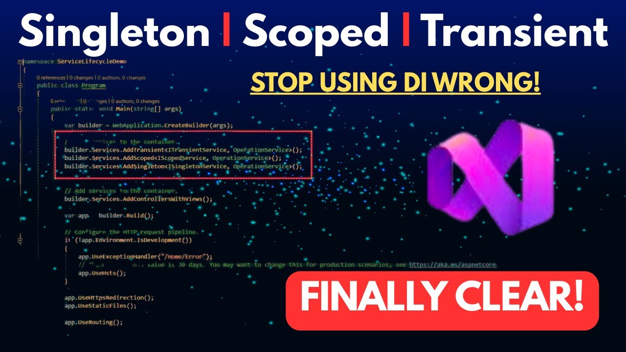 Dependency Injection in ASP.NET Core (AddSingleton, AddScoped, AddTransient) | .NET 10 + VS 2026