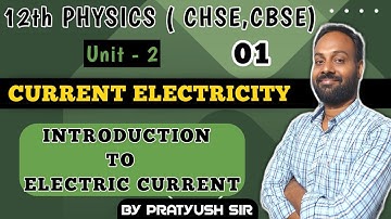 Introduction to current electricity || class 12th physics ||