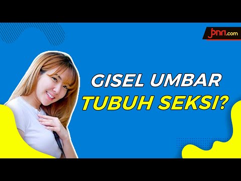 Gisel: Baju Seksi Bukan Untuk Centil