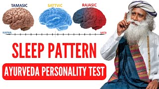 SLEEP  - Ultimate Ayurvedic Personality Test in 30s SATVIK  RAJASIC TAMASIC 💎