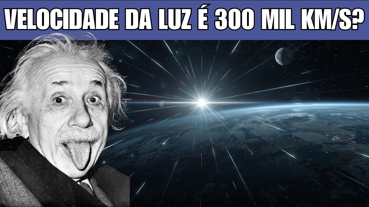 Por Que a Velocidade da Luz É 300 MIL km/s? - YouTube