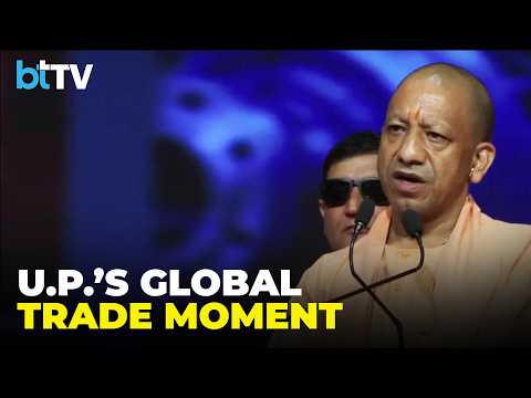 “U.P. Is Marching With Global Progress”: CM Yogi Adityanath At Trade Show