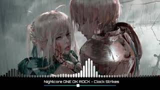 Nightcore ONE OK ROCK - Clock Strikes