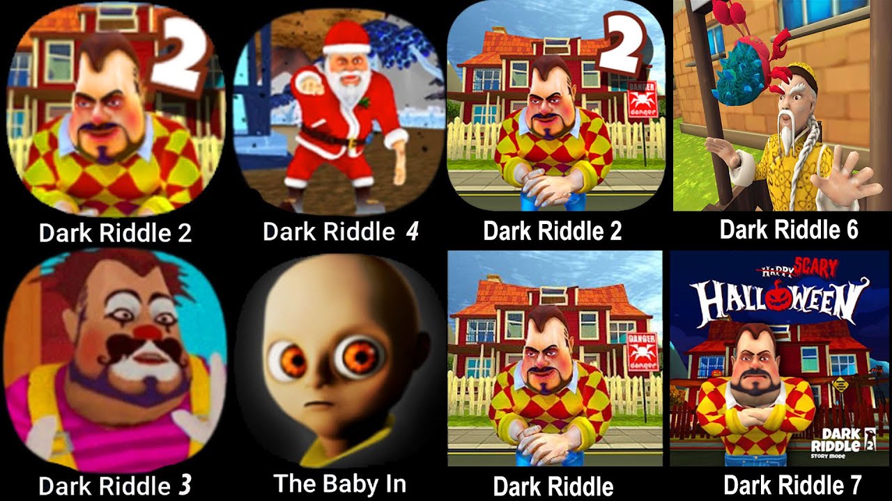 Dark Riddle,Dark Riddle 2, Dark Riddle 3, Hello Neighbor, Angry ...