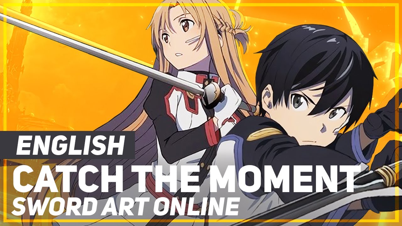 Sword Art Online Ordinal Scale Catch The Moment English Ver Amalee Youtube