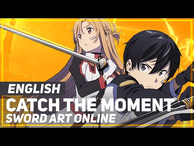 Sword Art Online: Ordinal Scale - Catch The Moment | ENGLISH ver | AmaLee class=