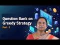 Question Bank on Greedy Strategy 2 by Dr. K Suvarchala