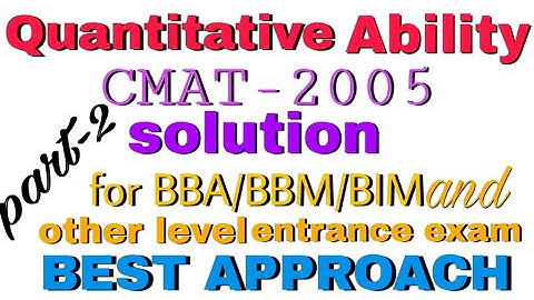 Cmat question in nepal(With solution and explanation)//math 2005//part-2