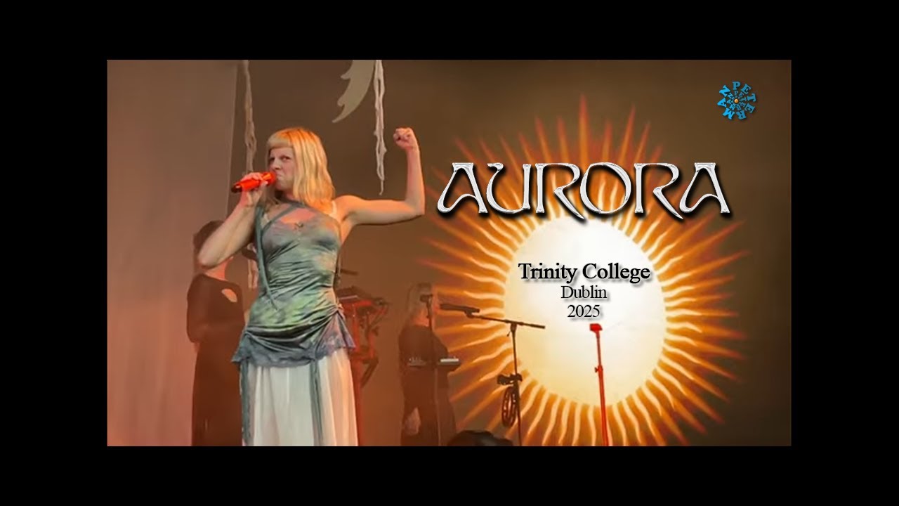AURORA at Trinity College, Dublin - 29th June 2025
