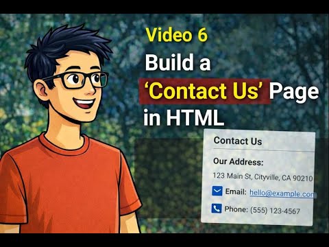Video 6 - Building a 'Contact Us' Page | HTML contact us page