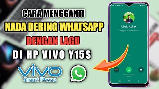 Cara Mengganti Nada Dering WA Dengan Lagu Di HP Vivo Y15s