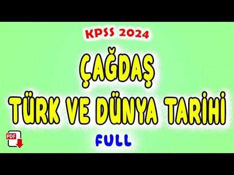 25) Çağdaş Türk ve Dünya Tarihi FULL Genel Tekrar - KPSS Tarih 2024