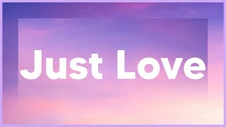 Joshua Bassett - Just Love (Tekst/Lyrics) Resimi