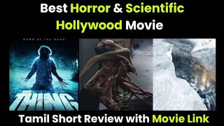 The Thing - Scientific and Horror Hollywood Movie | Tamil Short Review with Movie Link