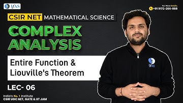 CSIR NET: Concept Of Entire Function And Liouville