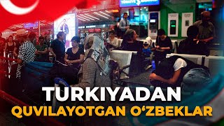 TURKIYADAN QUVILAYOTGAN O‘ZBEKLAR