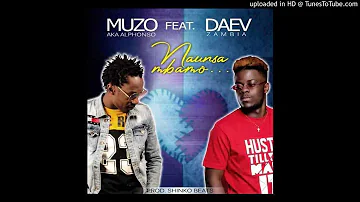 Muzo Aka Alphonso ft. Daev Zambia – Naunsambamo (Prod. Shinko Beats)
