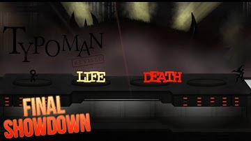 Typoman: Revised PT 3 - The Grande Finale! [Typoman: Revised PC Gameplay EP 3]