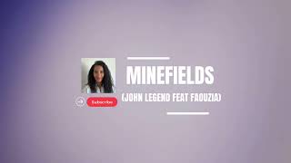 Minefields  - John Legend et Faouzia (Cover C_line)