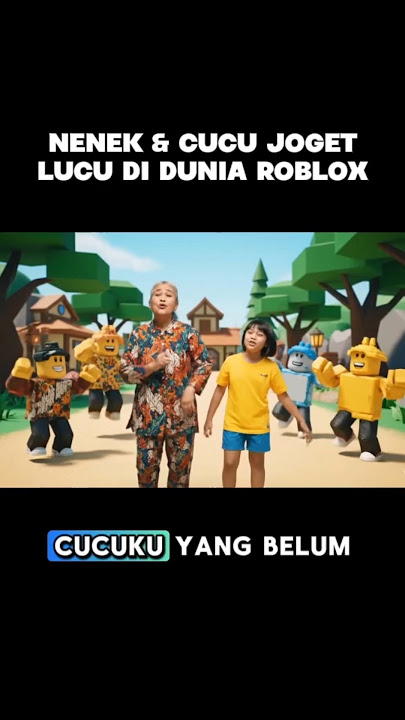 nenek dan cucu joget lucu di dunia Roblox #videolucu #videoviral #viralindonesia