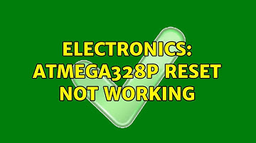 Electronics: Atmega328p reset not working