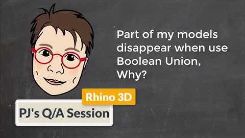 Boolean Union is not working and model disappear: Q/A Session (2019)