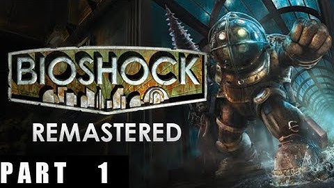 BioShock Remastered Gameplay Walkthrough Part 1 FULL GAME [1080p 60FPS CZ.TIT ] - No Commentary