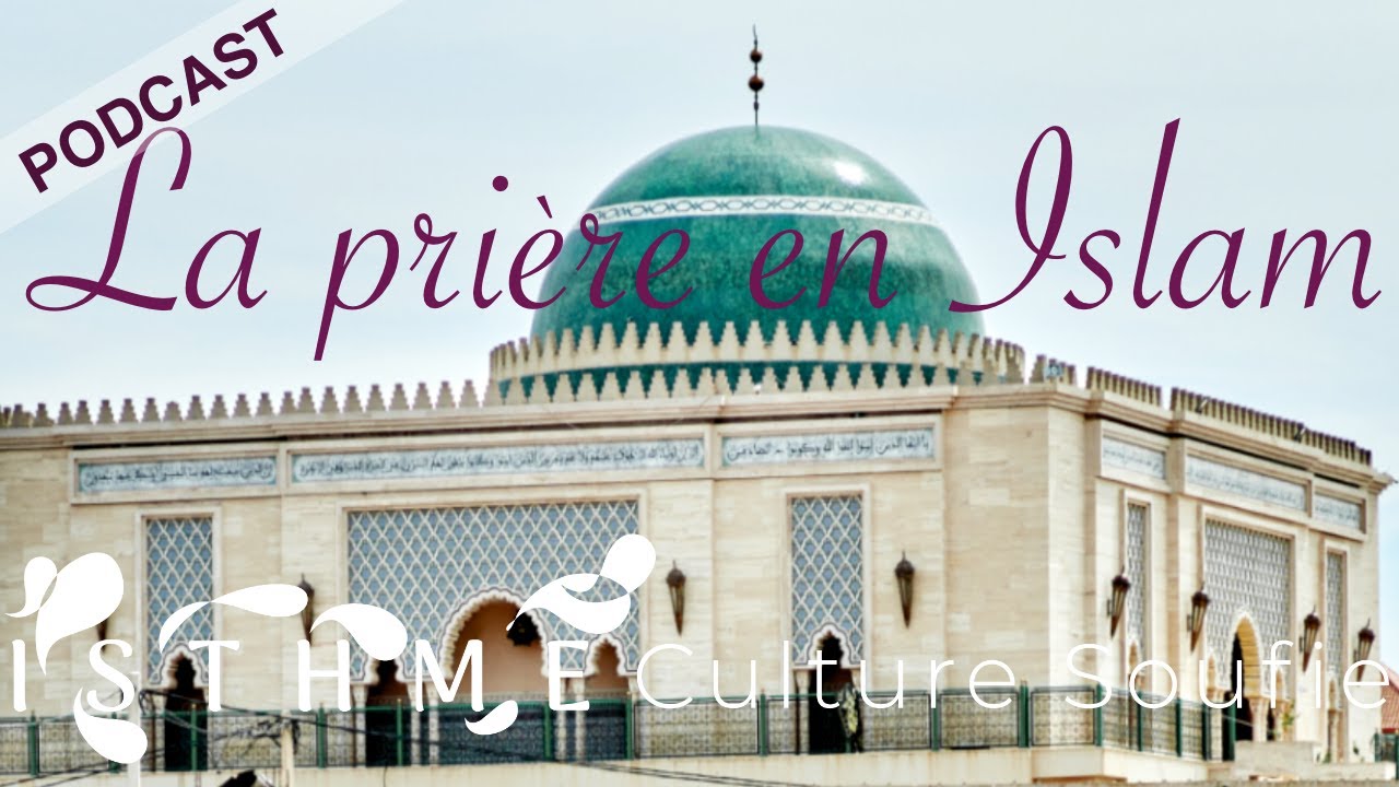 Le sens de la prière en Islam