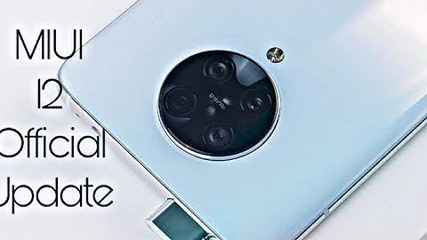 Xiaomi K30 Pro Zoom Official MIUI 12 Update