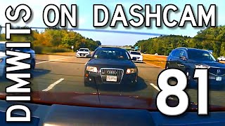 Dimwits On Dashcam - Vol 81