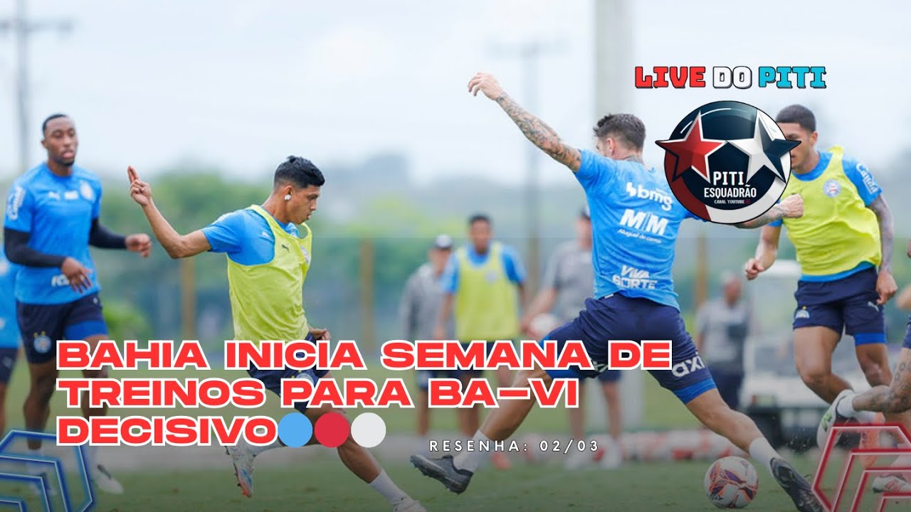 🚨 BAHIA INICIA SEMANA DE TREINOS PARA BA-VI DECISIVO 🔴⚪🔵 #BBMP