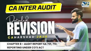 Chapter 8 - Audit Report SA 701, 710, Reporting Under Co