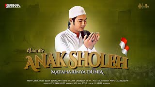 FULL HD - ALAMATE ANAK SHOLEH | FATIHAH INDONESIA