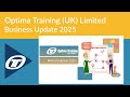 Optima Training Business Update 2025 (so far)
