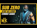 Mortal Kombat 11: SUB ZERO Combo Guide - Step By Step + Tips & Tricks