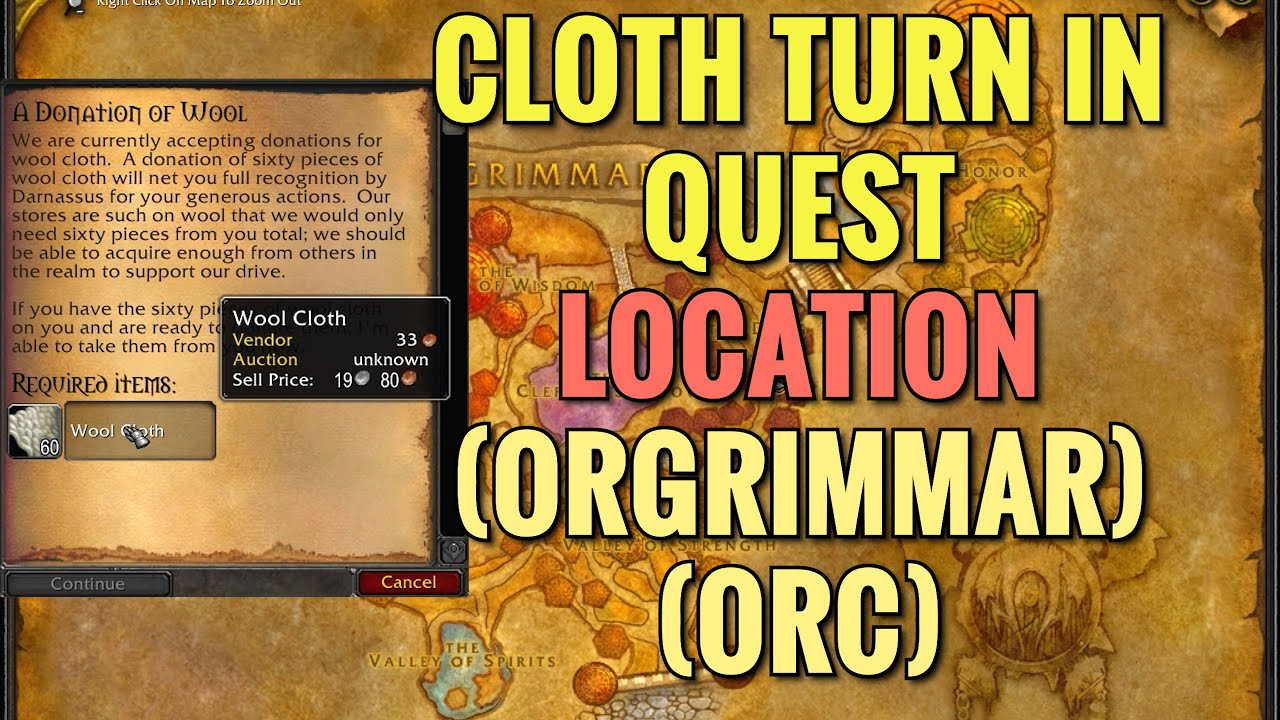 Orgrimmar Cloth Turn in Quest (ORC) Location (WoW Classic)