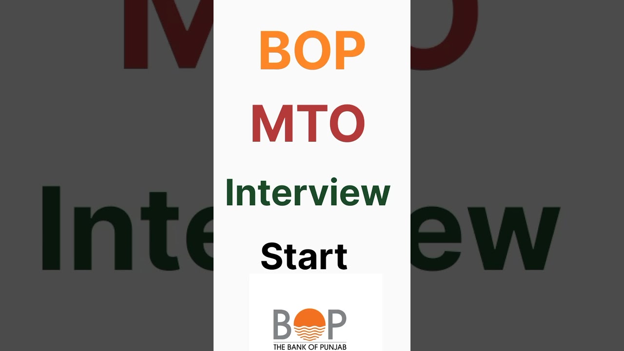 bop MTO interview | bank of Punjab Mto interview | bank of Punjab 