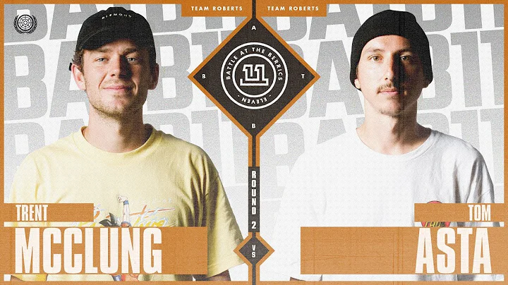 BATB 11 | Trent McClung vs. Tom Asta - Round 2
