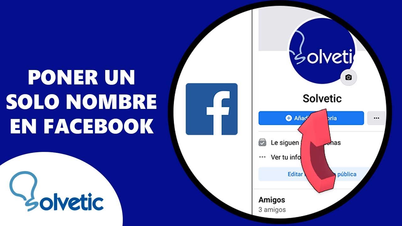 C mo PONER UN SOLO NOMBRE En Facebook 2 Min YouTube