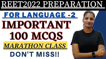 REET2022 || 100 Important MCQs|| Reet level 1 and 2|| #reet2022 #reetexam #reet reet language 2
