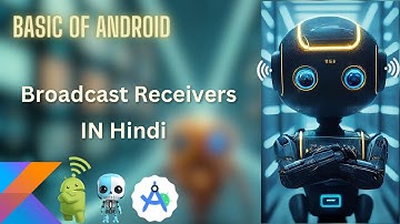 Understanding Broadcast Receivers: An Easy Guide || Hindi #programming #hindi #androiddevelopment