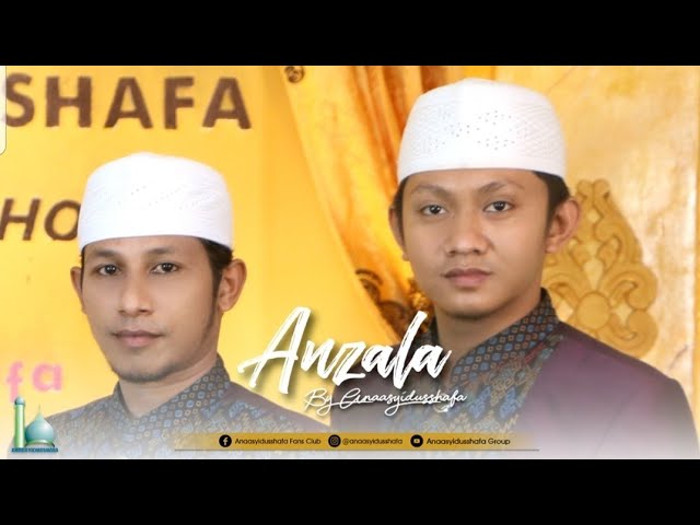 Anaasyidusshafa || Anzala class=