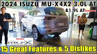 ISUZU MU-X 2024 AT 4x2 3.0L Diesel 15 Great Features and 5 Dislikeable Features & 1.9L AT features