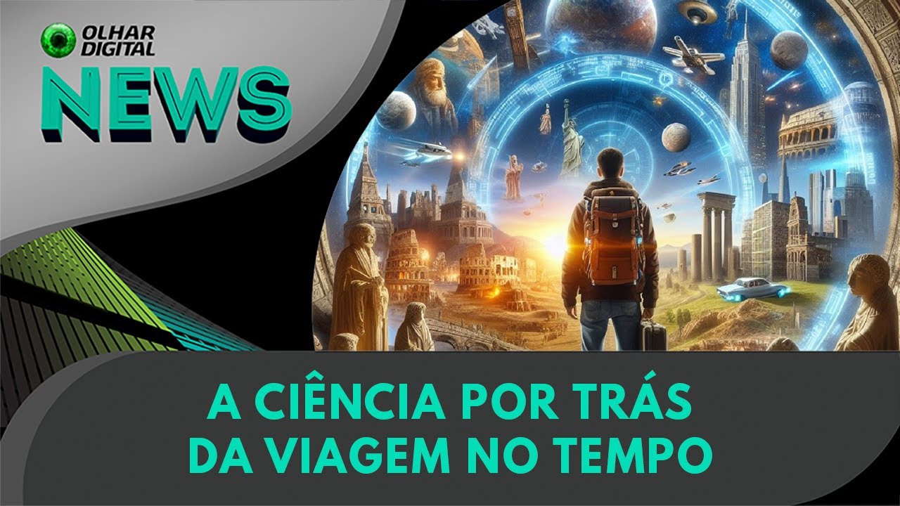 Ao Vivo | A ciência por trás da viagem no tempo | 20/12/2023 | #OlharDigital