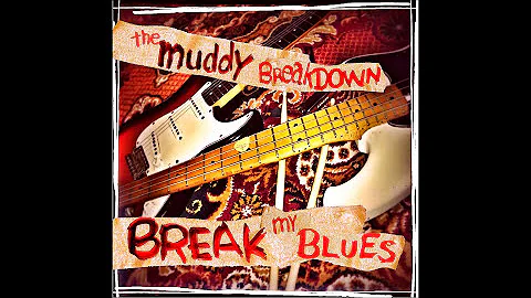 The Muddy Breakdown - Take Control