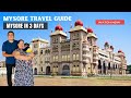 Mysore in 3 Days, A Complete Mysore Travel Guide in Malayalam, Things to do in Mysore !!