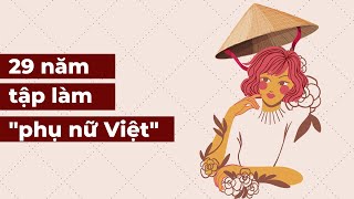 29 năm tập làm 'Người Phụ Nữ Việt'